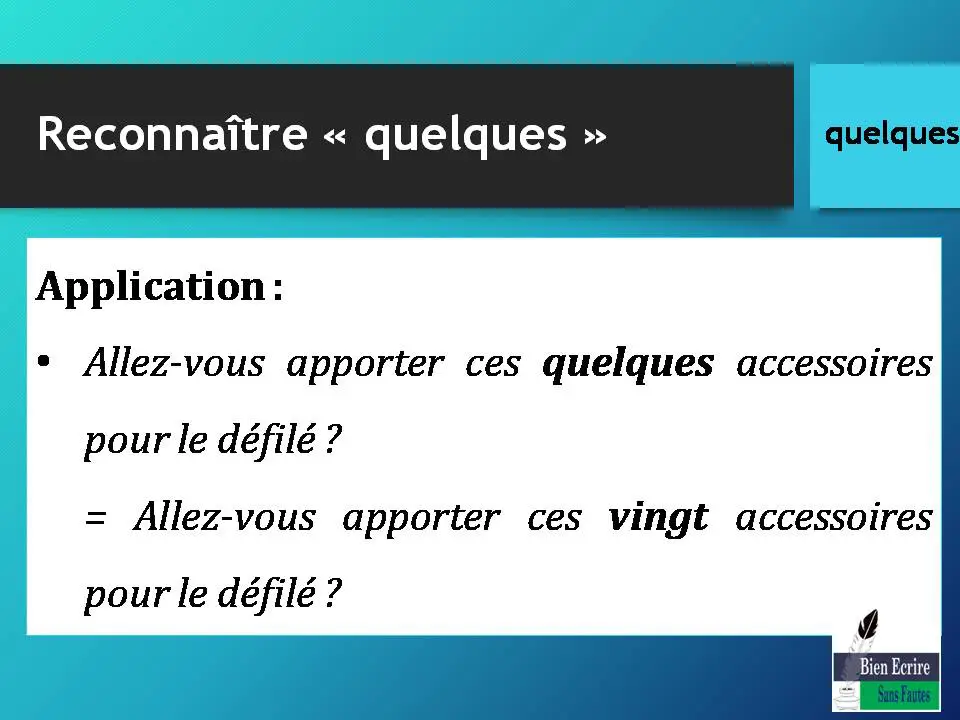 Application : • Allez-vous apporter ces quelques accessoires pour le défilé ? = Allez-vous apporter ces vingt accessoires pour le défilé ?