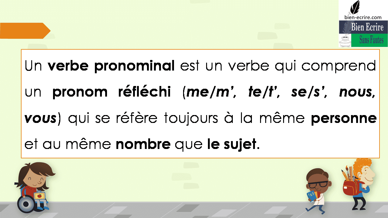 Qu'est ce qu'un verbe pronominal ? - Bien écrire