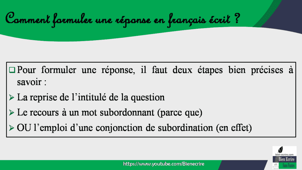 Comment formuler une réponse en français écrit ? Pour formuler une