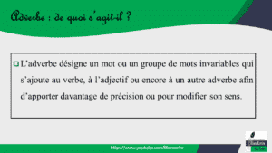 L’adverbe : première partie - Bien écrire