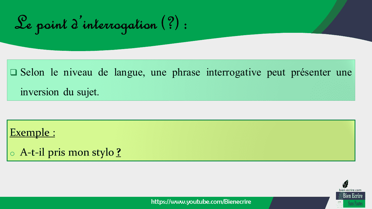  Selon le niveau de langue, une phrase interrogative peut présenter une inversion du sujet.