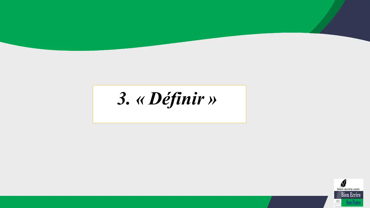 3. « Définir »