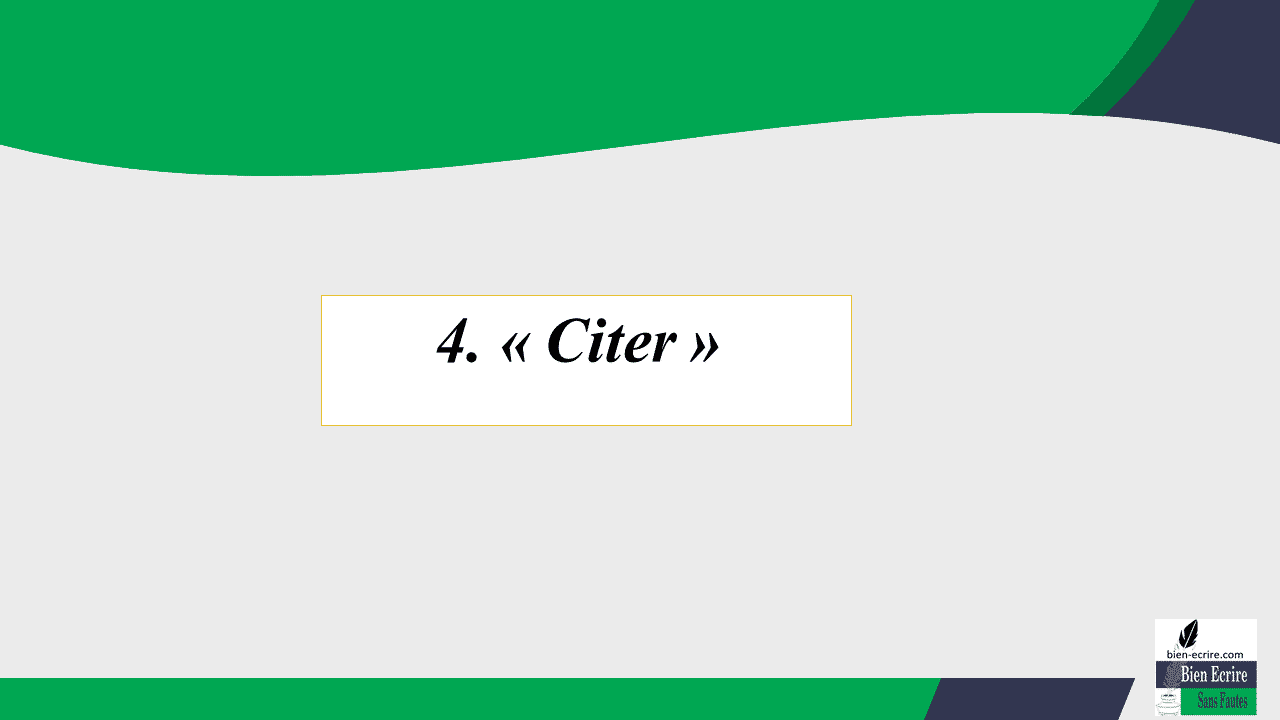 4. « Citer »