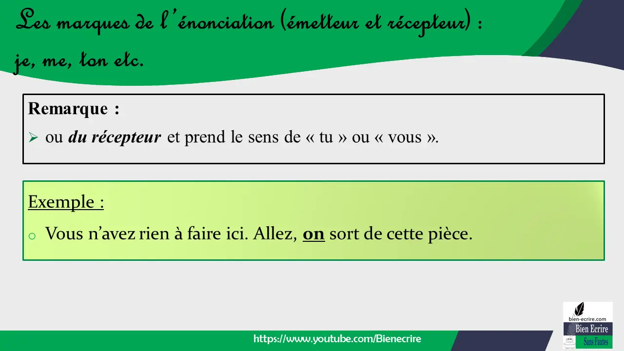 Remarque : ➢ ou du récepteur et prend le sens de « tu » ou « vous ».