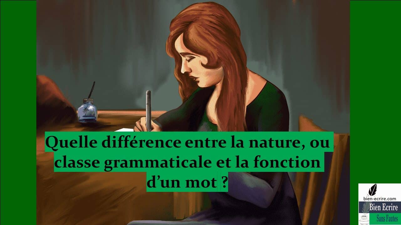 Grammaire 2 – Nature ou fonction : quelle différence ?