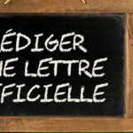 Ecrire une lettre officielle en français (rédaction 7/7)
