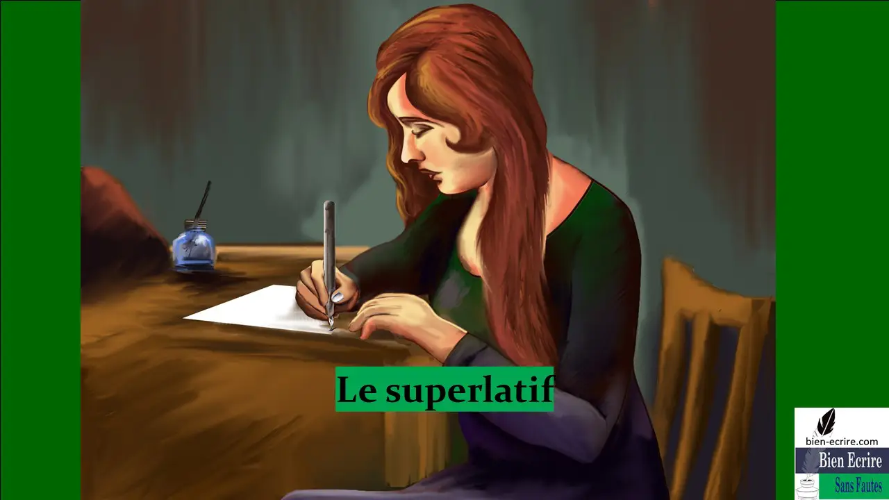 Adjectif 5 – superlatif