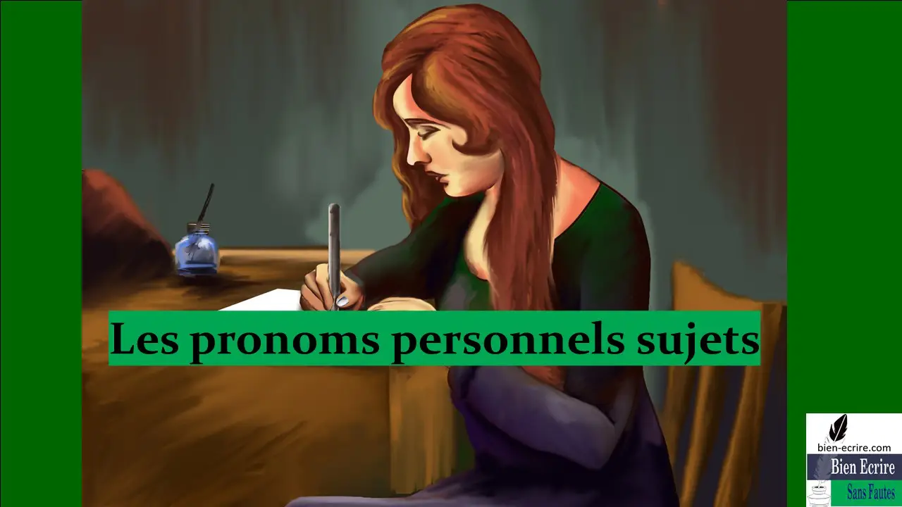 Pronom 3 –  pronom personnel sujet