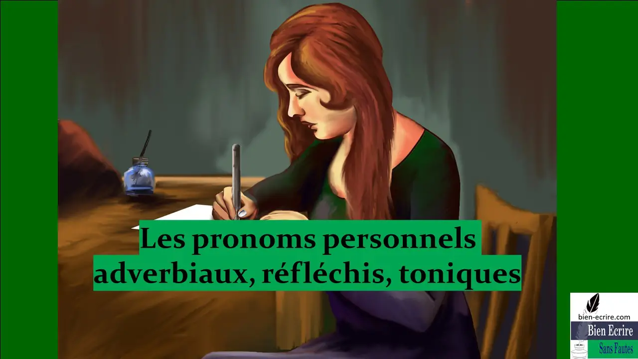 Pronom 5 –  pronom personnel adverbial, réfléchi, tonique
