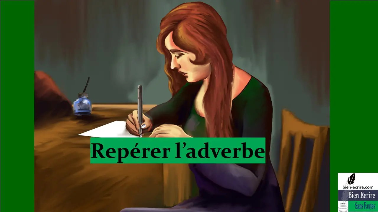 Adverbe 12 – repérage
