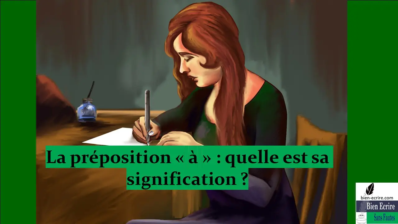Préposition 3 – à