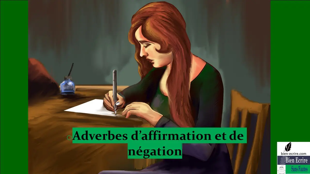 Adverbe 4 – affirmation et négation