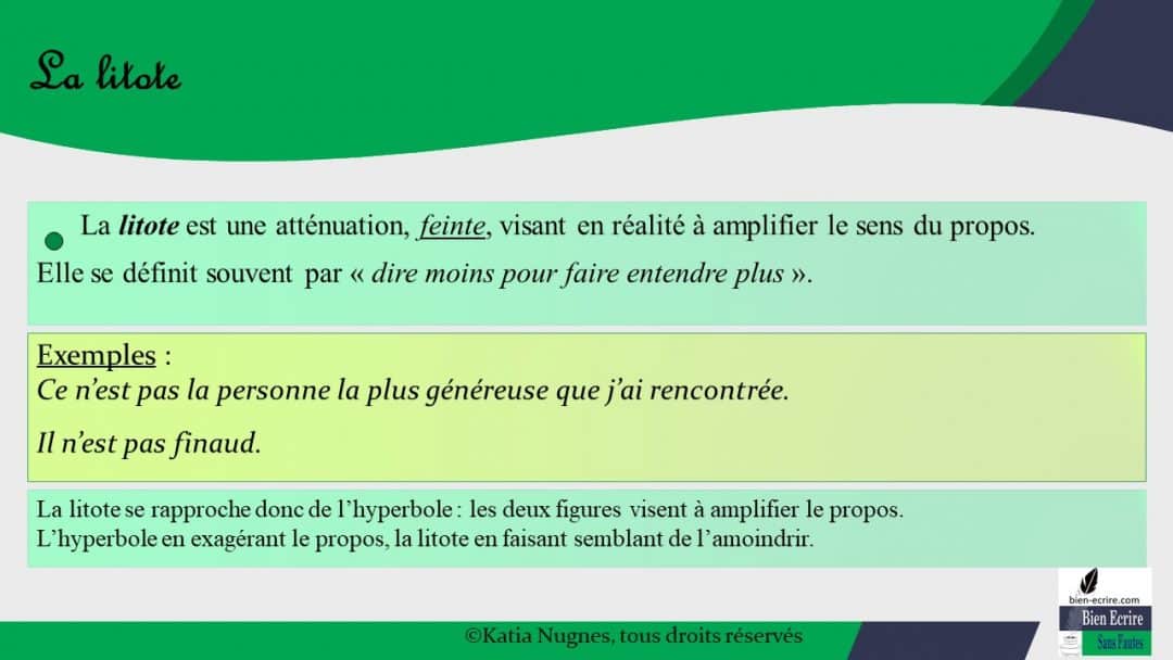 Figures d'intensité 3  euphémisme, litote  Bien écrire