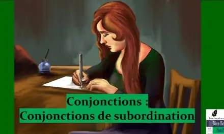 Conjonction 4 – Subordination