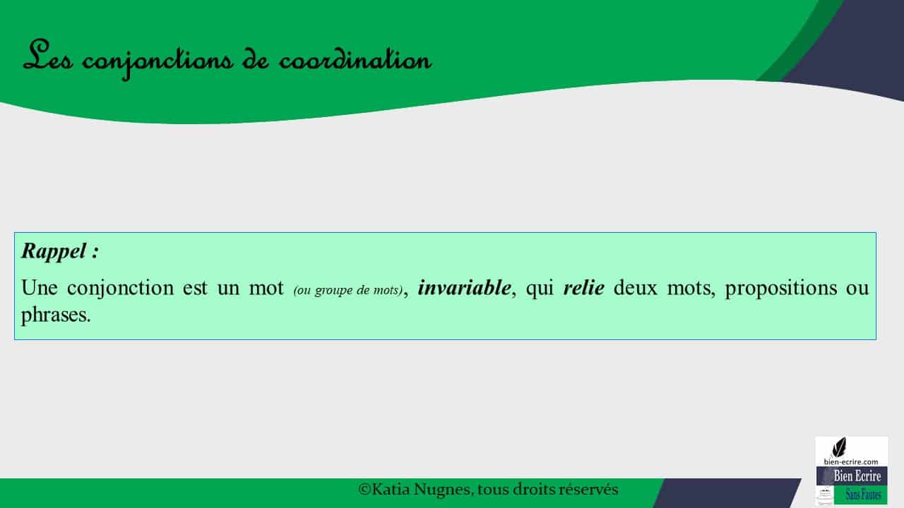 Conjonctions 2 - Coordination - Bien écrire