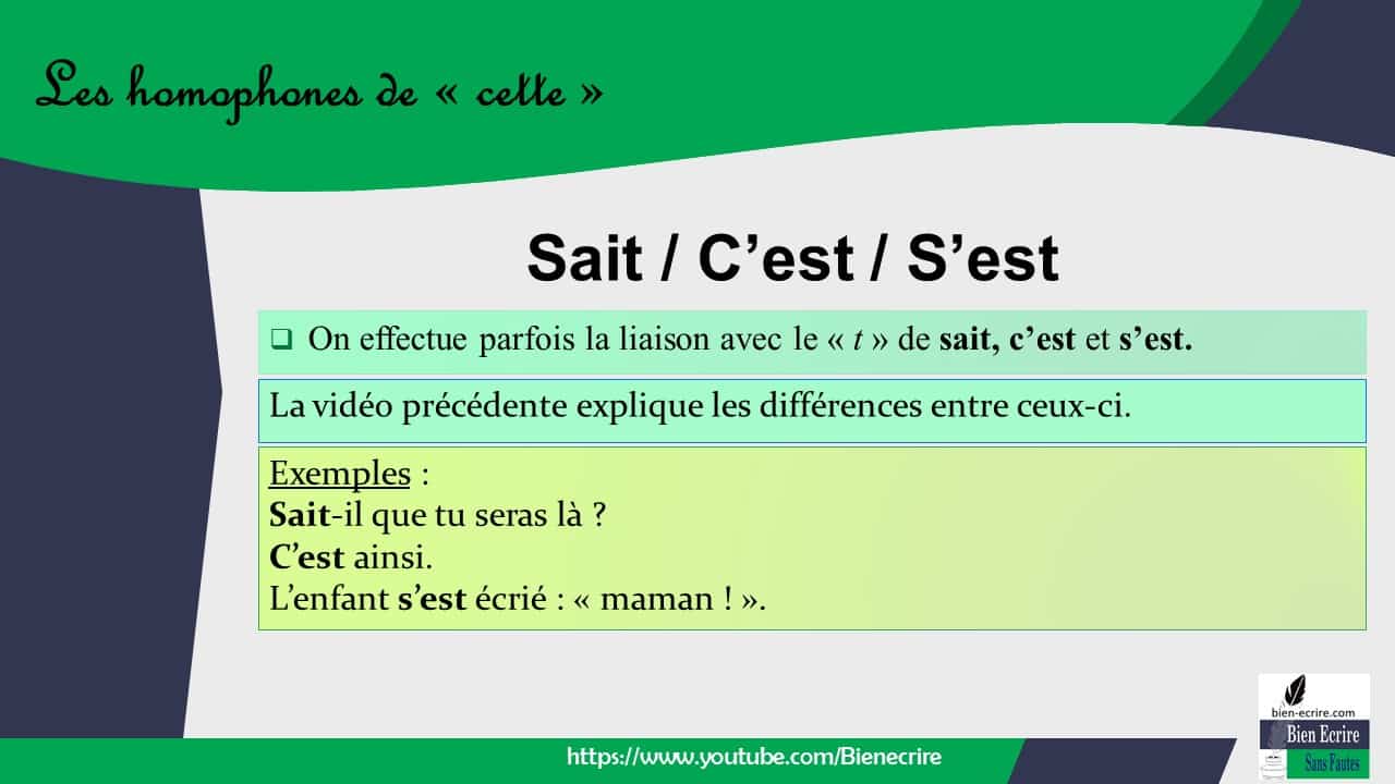 Homophone 13 - Cet, Cette, Sept, C'est, S'est - Bien écrire