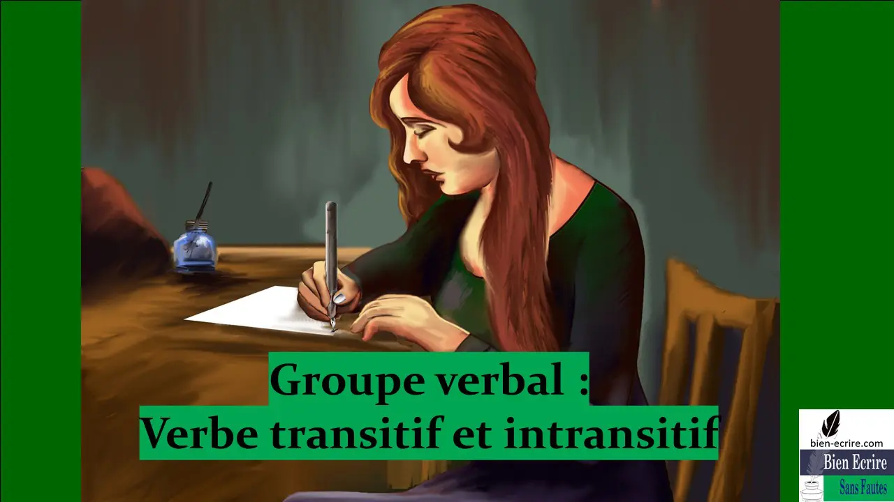 Groupe verbal 2 – Verbe transitif et intransitif