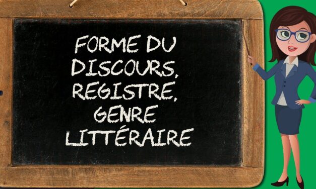 Forme du discours, registre et genre littéraire (analyse de texte 1/5)