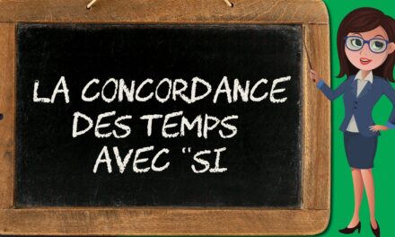 La concordance des temps avec “si” (concordance 5/5)
