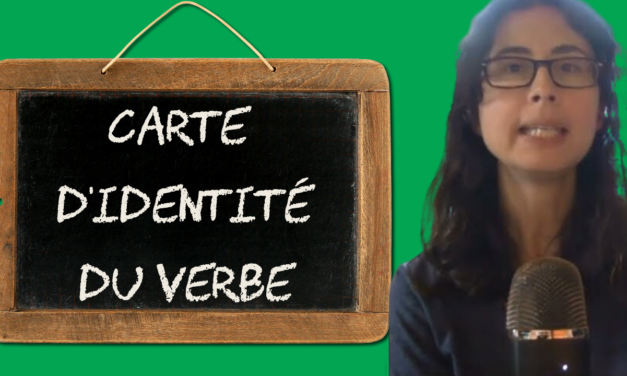 La Carte d’Identité du Verbe : Décryptage 🕵️‍♂️