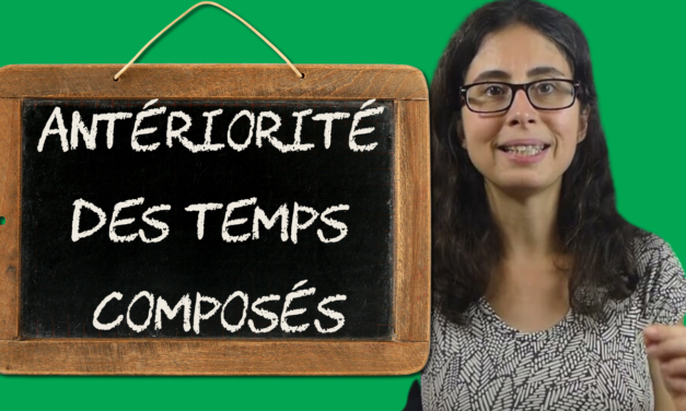 L’Antériorité en Français : Entre Temps Simples et Temps Composés 🕰️